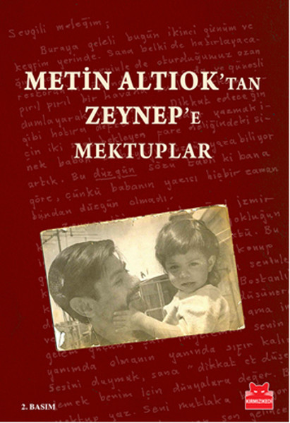 Metin Altıoktan Zeynepe Mektuplar