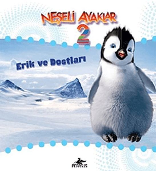 Neşeli Ayaklar 2 Erik Ve Dostları