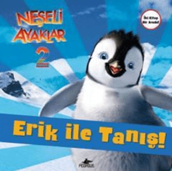 Neşeli Ayaklar 2 Erik İle Tanış Ve Amigolar