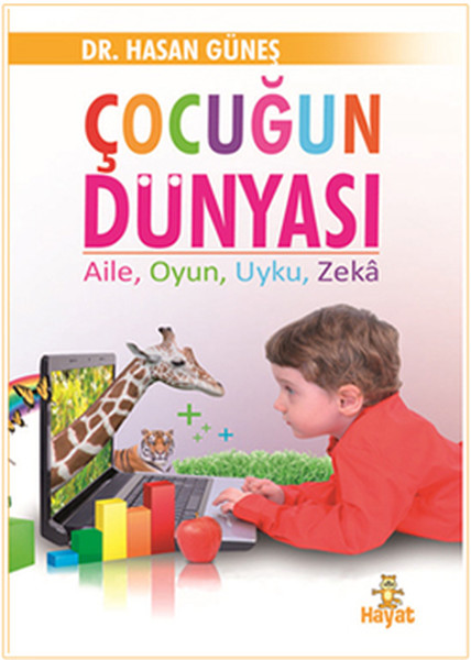 Çocuğun Dünyası  Aile Oyun Uyku Zeka