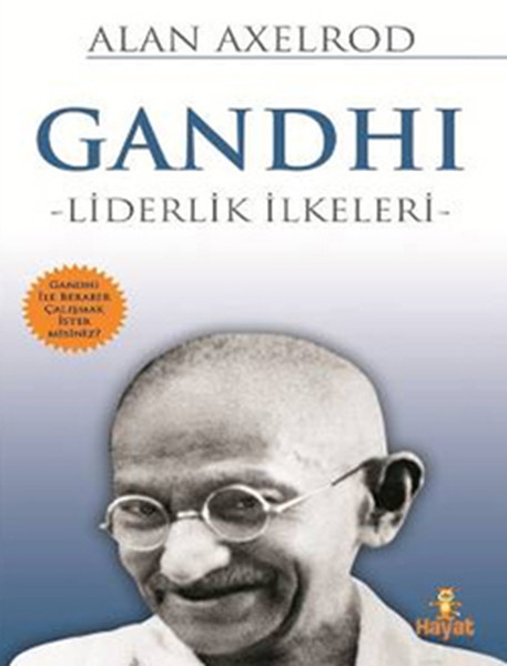 Gandhi  Liderlik İlkeleri