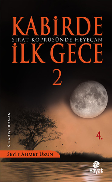 Kabirde İlk Gece 2  Sırat Köprüsünde Heyecan