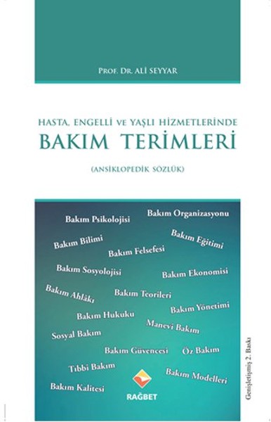 Hasta Engelli ve Yaşlı Hizmetlerinde Bakım Terimleri Sözlüğü