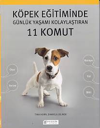 Köpek Eğitiminde Günlük Yaşamı Kolaylaştıran 11 Komut