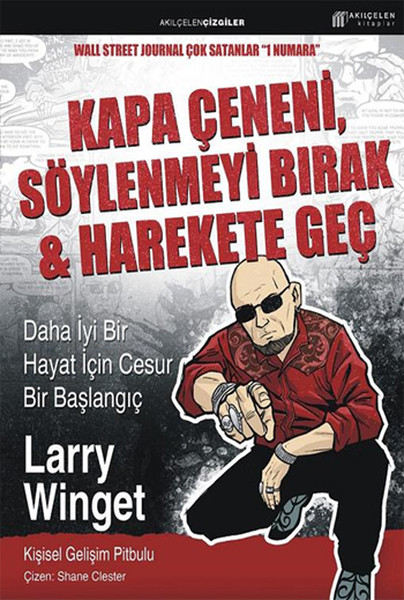 Kapa Çeneni Söylenmeyi Bırak  Harekete Geç