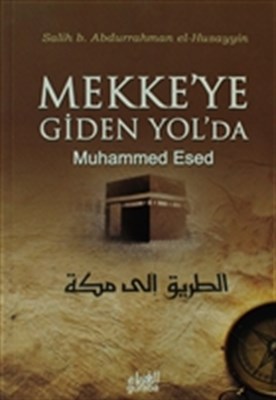 Mekkeye Giden Yolda Muhammed Esed cep boy