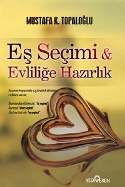 Eş Seçimi  Evliliğe Hazırlık