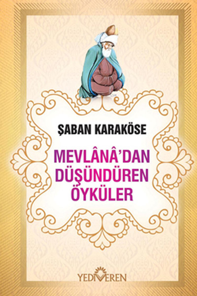 Mevlanadan Düşündüren Öyküler