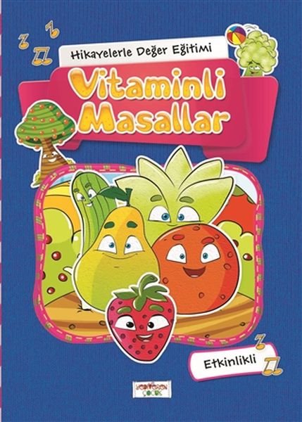 Hikayelerle Değer Eğitimi  Vitaminli Masallar