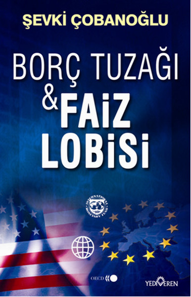 Borç Tuzağı Faiz Lobisi