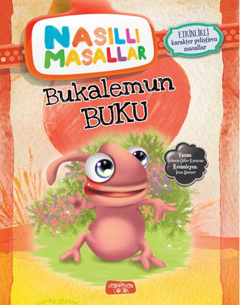 Bukalemun Buku  Nasıllı Masallar Etkinlikli