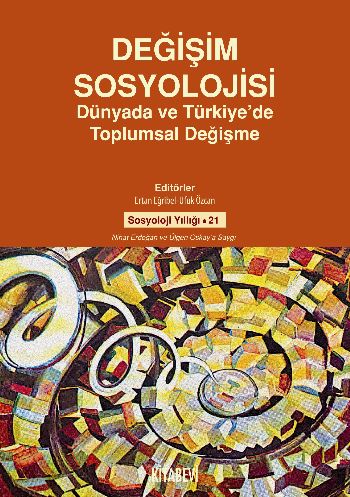 Değişim Sosyolojisi  Dünyada ve Türkiyede Toplumsal Değişme