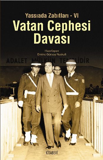 Vatan Cephesi Davası  Yassıada Zabıtları VI