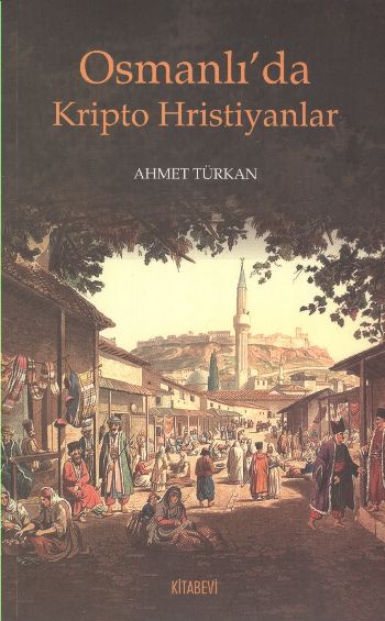 Osmanlıda Kripto Hristiyanlar