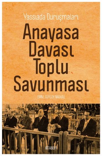 Yassıada Duruşmaları Anayasa Davası Toplu Savunması