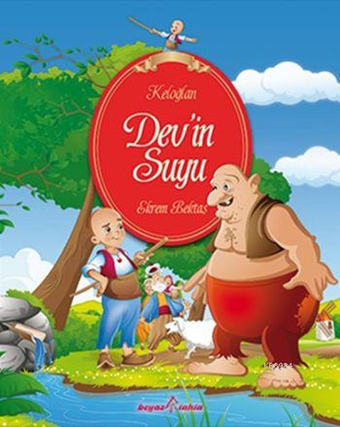 Keloğlan  Devin Suyu