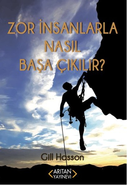 Zor İnsanlarla Nasıl Başa Çıkılır