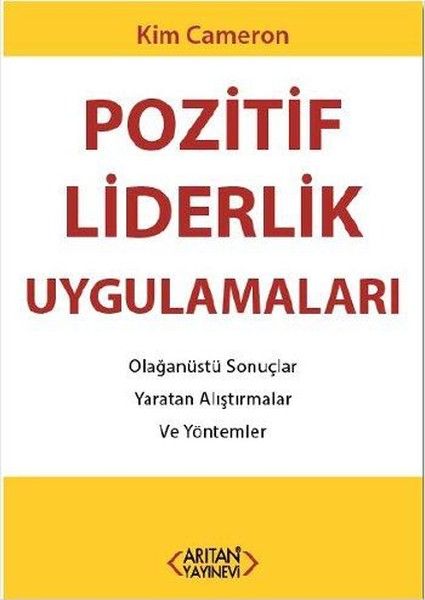 Pozitif Liderlik Uygulamaları