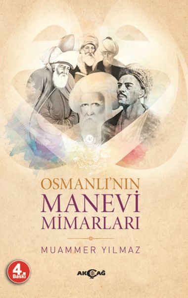 Osmanlının Manevi Mimarları