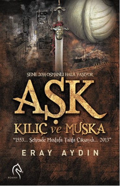 Aşk Kılıç ve Muska