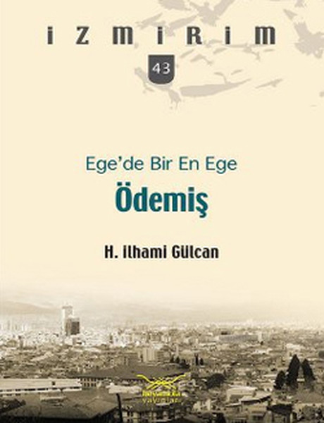 Egede Bir En Ege Ödemiş  İzmirim 43