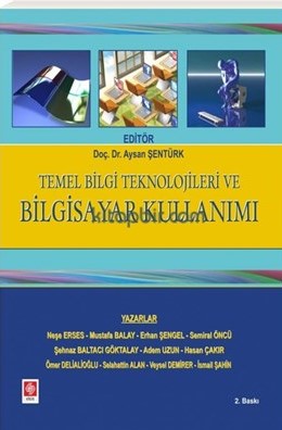 Temel Bilgi Teknolojileri ve Bilgisayar Kullanımı