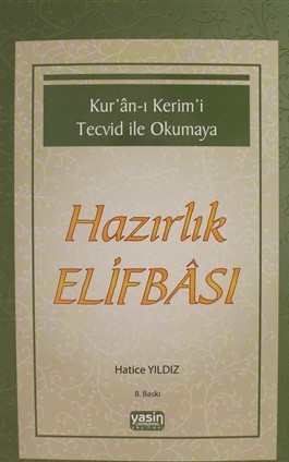 Kuranı Kerimi Tecvid ile Okumaya Hazırlık Elifbası