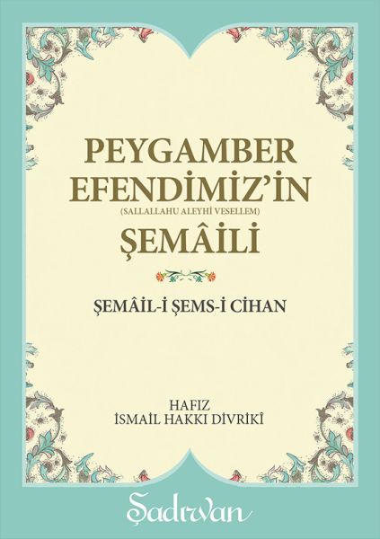 Peygamber Efendimizin Şemaili