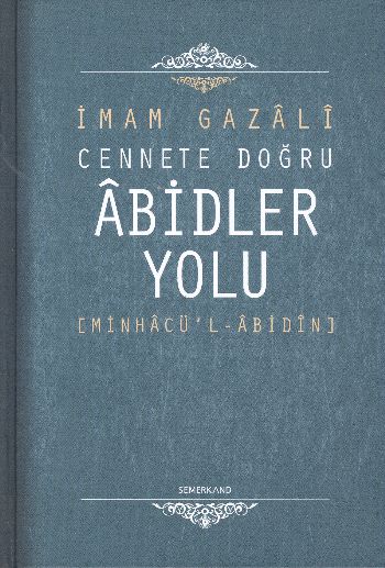 Cennete Doğru Abidler Yolu MinhaculAbidin