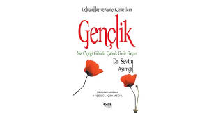 Gençlik  Yaz Çiçeği Gibidir Çabuk Gelir Geçer