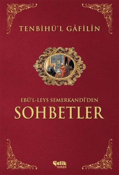 Sohbetler Tenbihül Gafilin