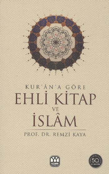 Kur’an’a Göre Ehli Kitap ve İslam