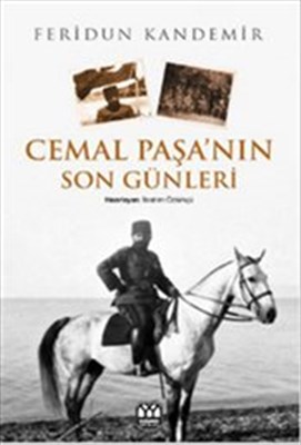 Cemal Paşanın Son Günleri