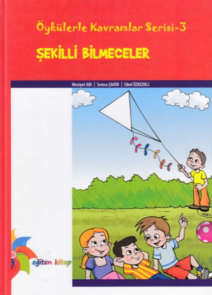 Öykülerle Kavramlar Serisi 3  Şekilli Bilmeceler