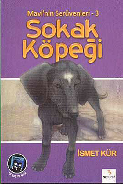 Mavinin Serüvenleri 3 Sokak Köpeği