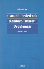 Osmanlı Devletinde Kambiyo İstikrarı Uygulaması