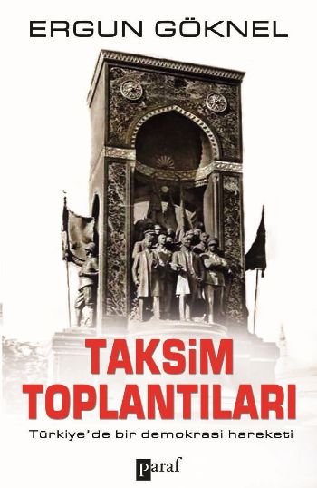 Taksim Toplantıları  Türkiyede Bir Demokrasi Hareketi