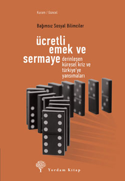 Ücretli Emek ve Sermaye Ücretli Emek ve Sermaye