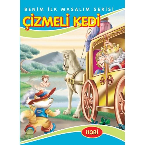 Benim İlk Masalım Serisi  Çizmeli Kedi