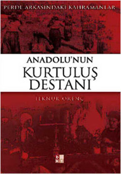 Anadolunun Kurtuluş Destanı