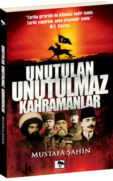 Unutulan Unutulmaz Kahramanlar