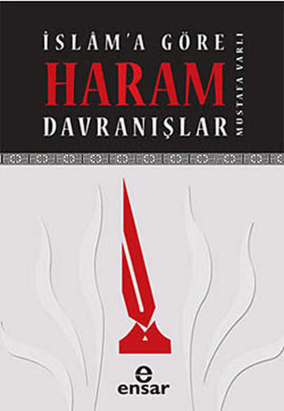 İslama Göre Haram Davranışlar