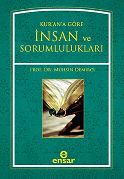 Kurana Göre İnsan ve Sorumlulukları