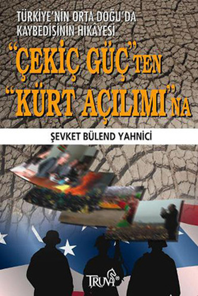 Çekiç Güçten Kürt Açılımına