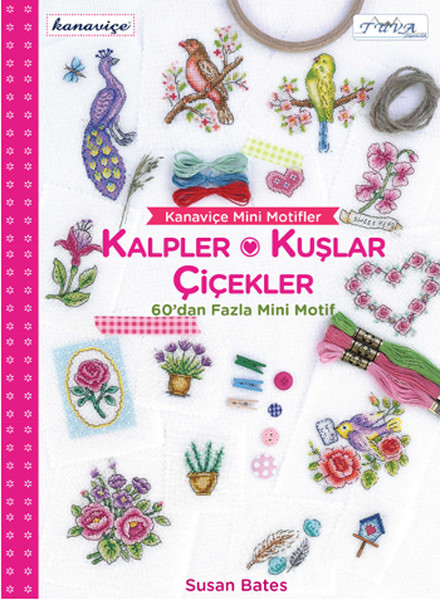 Kanaviçe Mini Motifler  KalplerKuşlarÇiçekler