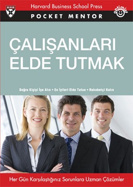 Çalışanları Elde Tutmak