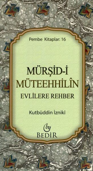 Mürşidi Müteehhilin  Evlilere Rehber