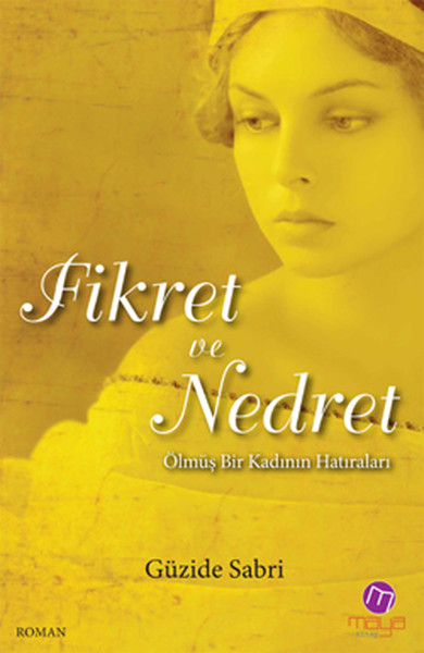 Fikret ve Nedret  Ölmüş Bir Kadının Hatıraları