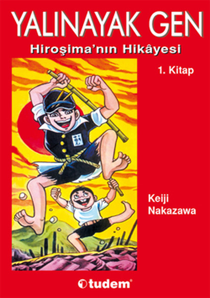 Yalınayak Gen 1 Kitap Hiroşimanın Hikayesi