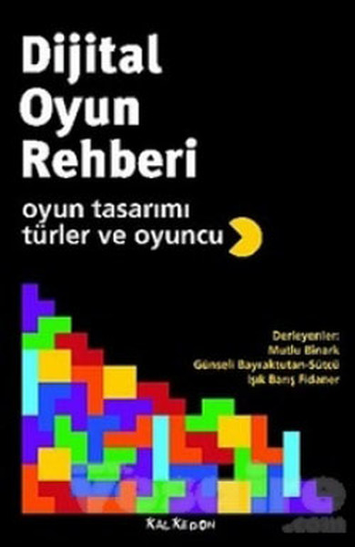 Dijital Oyun Rehberi  Oyun Tasarımı Türler ve Oyuncu